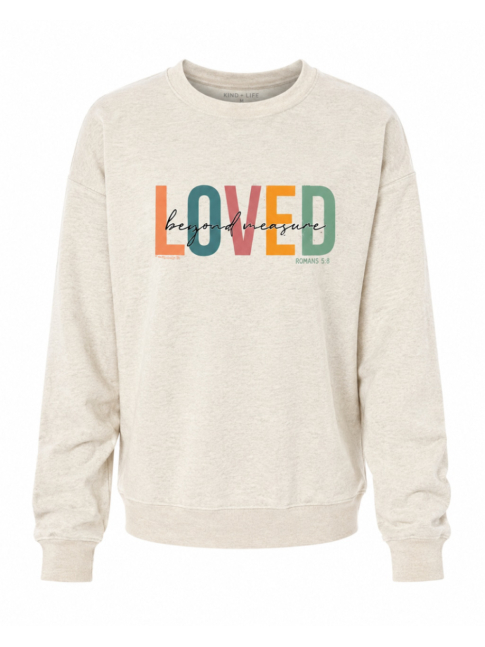Kerusso Womens M Christian Sweatshirt Loved Beyond Measure Romans 5:8 Crewneck